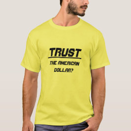 Lita på amerikanska dollar tee
