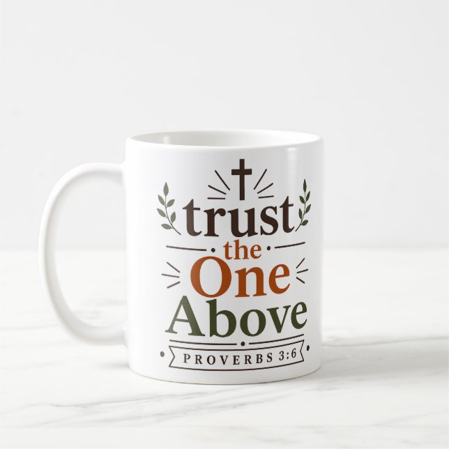 Lita på den ovanför Klassisk tro typografi Kaffemugg (Vänster)