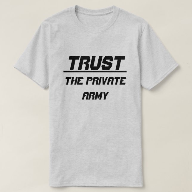 Lita på den privata armén tröja (Design framsida)