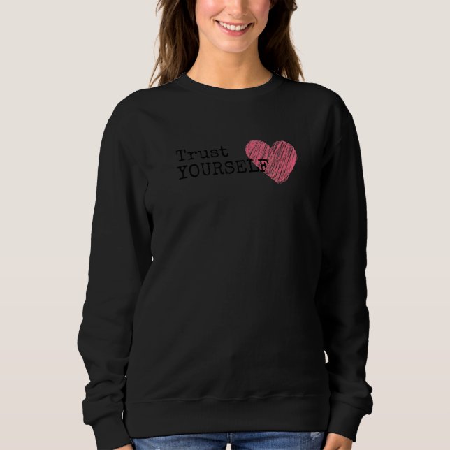Lita på dig själv t shirt (Framsida)