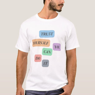Lita på dig själv t shirt