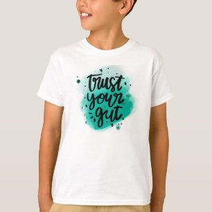 Lita på din Gut Tee Shirt