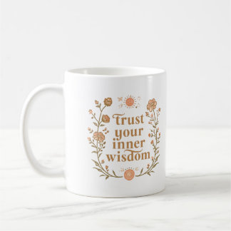Lita på din inre visdom Inspirerande Kaffemugg