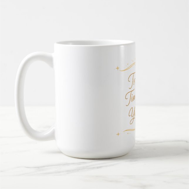 Lita på din livs timing – Citat Kaffemugg (Vänster)