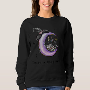 Lita på din magiska månmystika Halloween häxstämni T Shirt