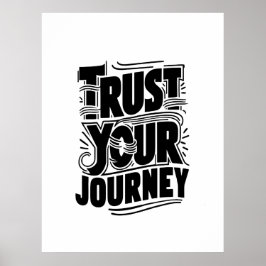 Lita På Din Resa Vertikal Typografi Konst Poster