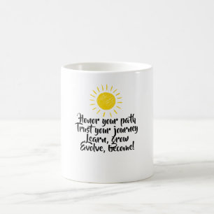 Lita på ditt väg-inspirerande kaffe mugg med sol