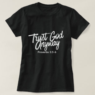 Lita på Gud ändå T-Shirt (svart) Kortärmad