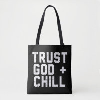 Lita på Gud Chill Funny Jesus Faith Religiösa Kris