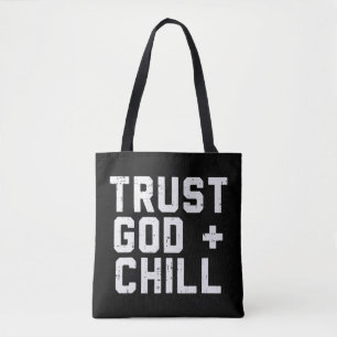 Lita på Gud Chill Funny Jesus Faith Religiösa Kris Tygkasse