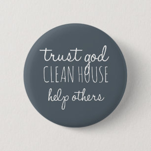 Lita på Gud Clean House Hjälp andra - Säkerhet Knapp