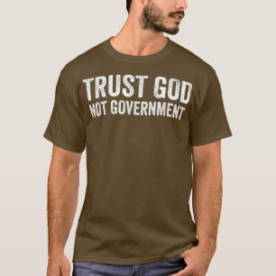Lita på Gud ej regering T Shirt