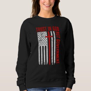 Lita på Gud inte regeringen Patriotisk kristen T Shirt