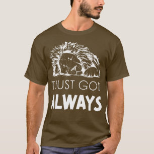 Lita på Gud Lejon Jesus gudsgudstjänst T Shirt