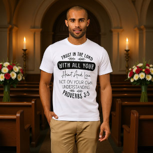 Lita på Herren av hela ditt hjärta Sprüche 3:5 T Shirt