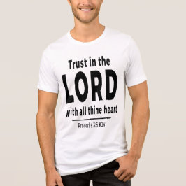 Lita på Herren Sprüche 3 5 KJV Herr T-Shirt