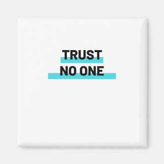 Lita på ingen Slogan Magnet