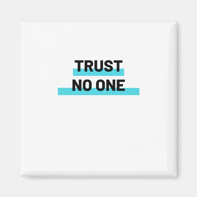 Lita på ingen Slogan Magnet (Framsidan)