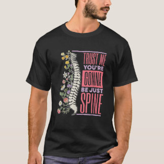 Lita på mig att du bara kommer att vara ryggradslä t shirt