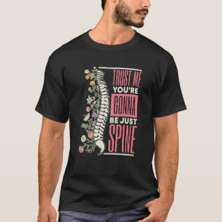 Lita på mig att du bara kommer att vara snurra Chi T Shirt