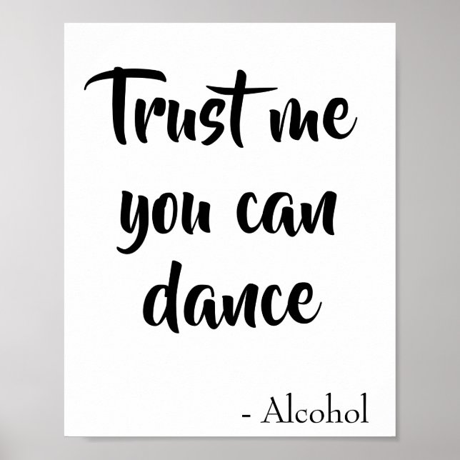 Lita på mig att du kan dansa alkoholoffert poster (Framsidan)