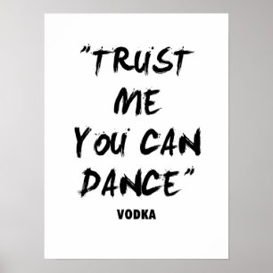 Lita på mig att du kan dansa poster
