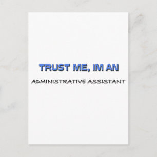 Lita på mig att jag är administrativ assistent vykort