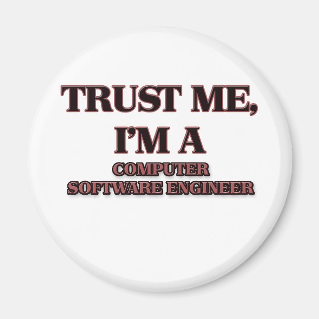 Lita på mig att jag är en DATOR SOFTWARE INGENJÖR Magnet (Framsidan)