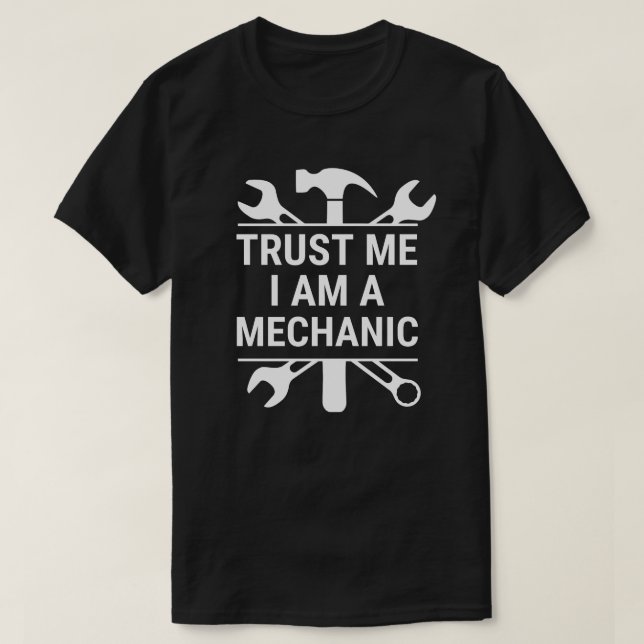 Lita på mig att jag är en mekanisk | Funny mekanis T Shirt (Design framsida)