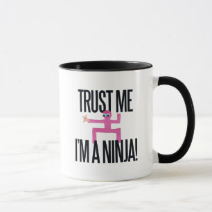 Lita på mig att jag är en Ninja Mugg
