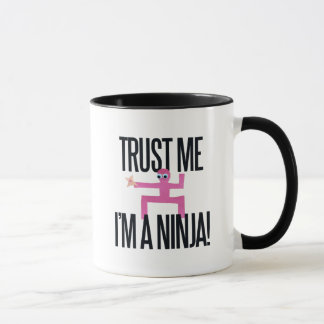 Lita på mig att jag är en Ninja Mugg