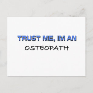 Lita på mig att jag är en Osteopath Vykort