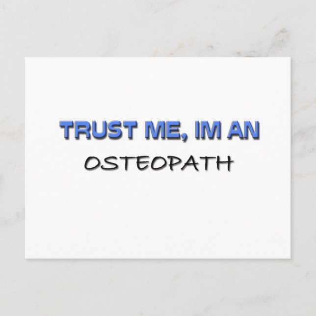 Lita på mig att jag är en Osteopath Vykort (Framsida)