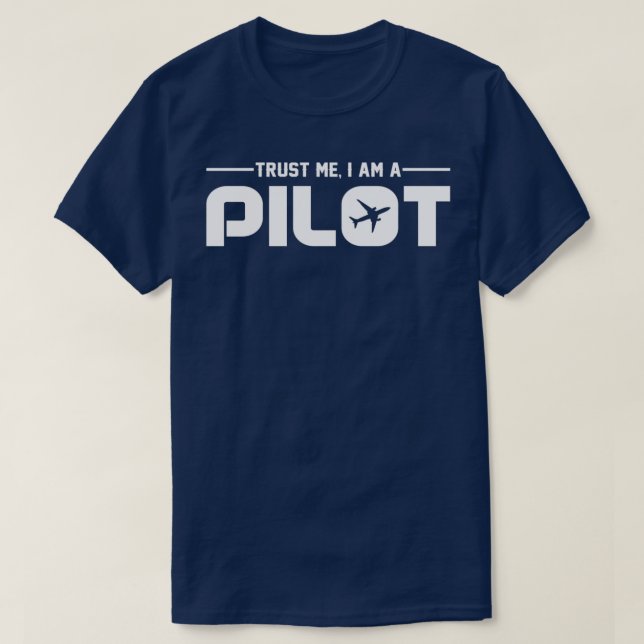 Lita på mig att jag är en pilot T Shirt (Design framsida)