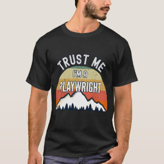 Lita på mig att jag är en Playwright T Shirt