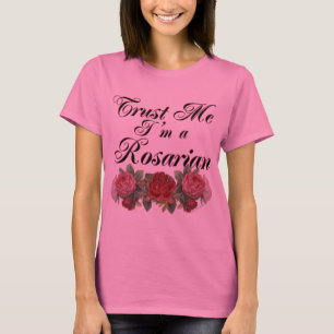 Lita på mig att jag är en Rosarian Gardener som sä Tröja