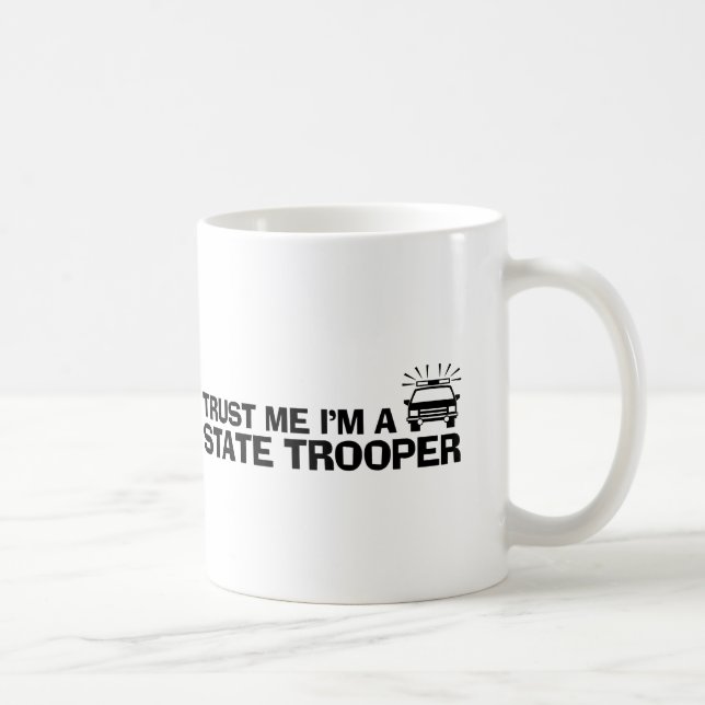 Lita på mig att jag är en statlig trooper kaffemugg (Höger)