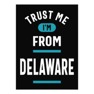 Lita på mig att jag är från Delaware Fototryck