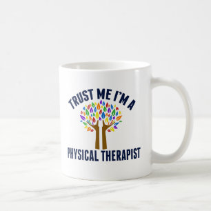 Lita på mig att jag är fysikterapist kaffemugg