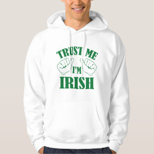 Lita på mig att jag är irländare hoodie