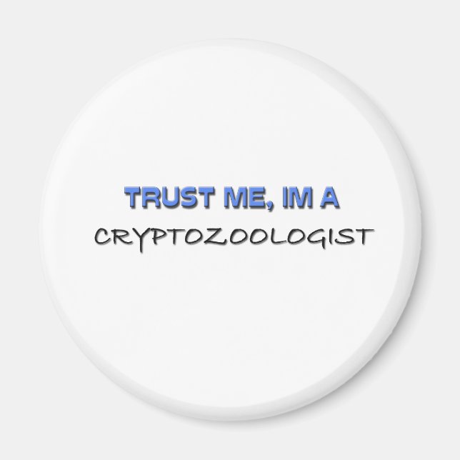 Lita på mig att jag är kryptozoolog magnet (Framsidan)