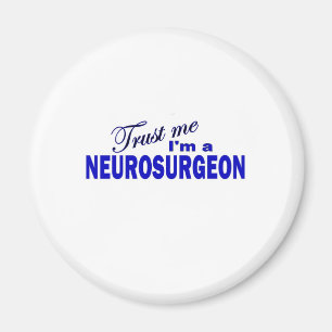 Lita på mig att jag är neurokirurg magnet