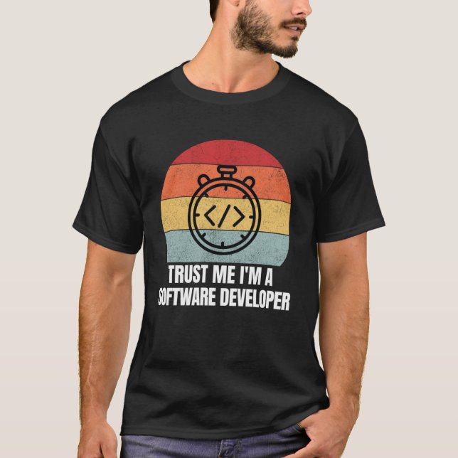 Lita på mig att jag är Software Developer Retro Vi T Shirt (Framsida)