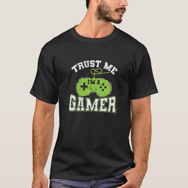 Lita på mig att jag är spelvideospel t shirt (Framsida)