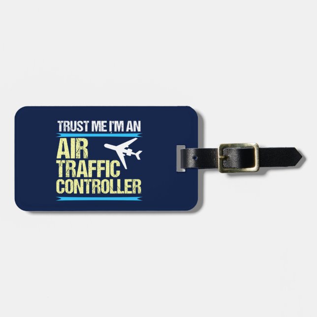 Lita på mig att jag är trafikledare i Luft Bagagebricka (Horisontell Framsida)