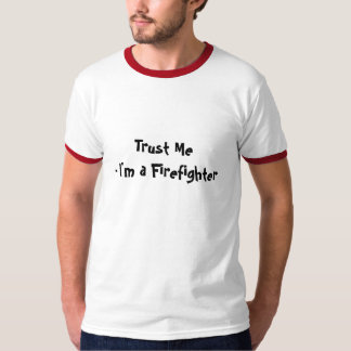 Lita på mig brandmannen t-shirt