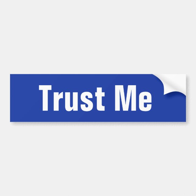 Lita på mig Bumper Sticker Bildekal (Framsidan)