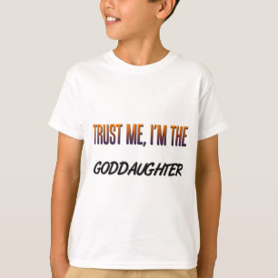 Lita på mig goddaughteren t shirt