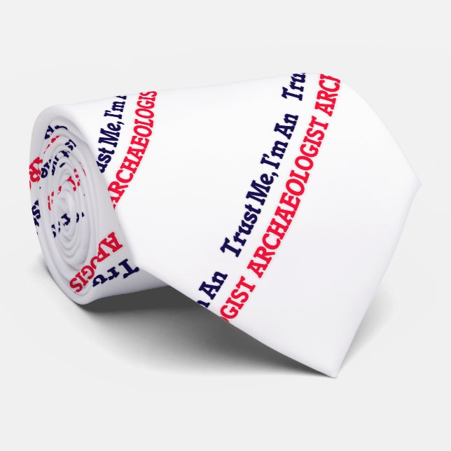 Lita på mig, I-förmiddag en arkeolog Slips (Rullad)