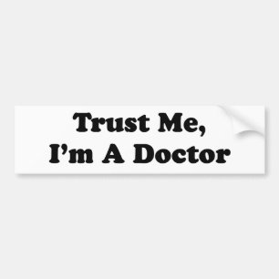Lita på mig, I-förmiddag en doktor Bildekal